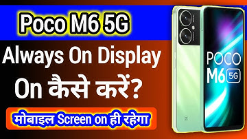 Poco M6 5G Always On Display On Kaise Kare | How To On Always On Display