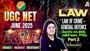 UGC NET June 2025 | UGC NET Law of Crime General Defence #2 | By Diksha Ma