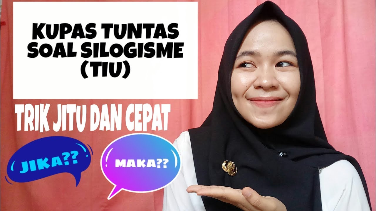 19+ Cara mudah jawab soal silogisme cpns info