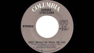 1972 HITS ARCHIVE: Sweet Inspiration/Where You Lead - Barbra Streisand (stereo 45)