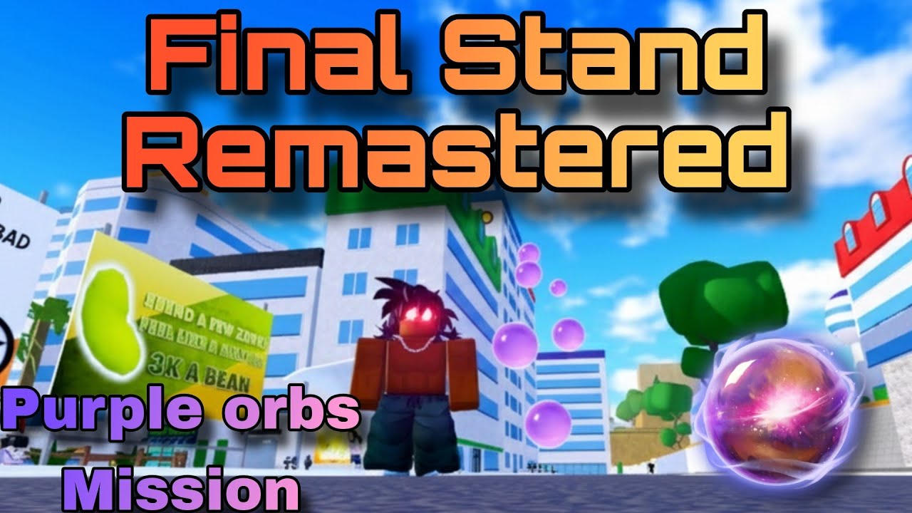Final Stand Remastered:Purple Orb Locations/Mission