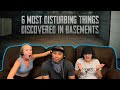 6 Disturbing Things Discovered in Basements - Reaction!