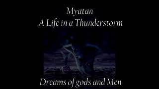 Myatan - A Life in a Thunderstorm