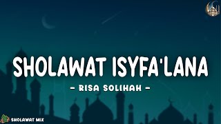 Lirik Sholawat Isyfa'lana - Risa Solihah (Lirik Arab \u0026 Terjemahan)