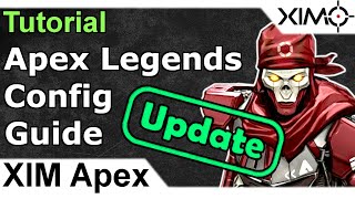 XIM Apex - Apex Legends Updated Config Guide