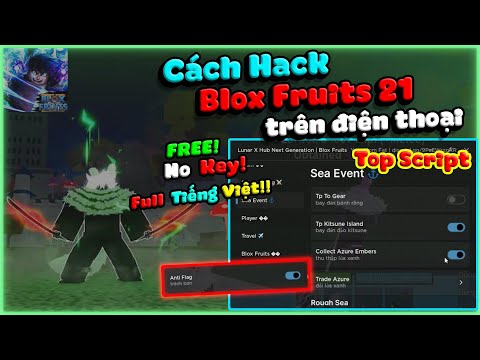 Hack Blox Fruits 21 Trên Điện Thoại 