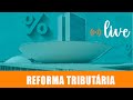 Reforma Tributária