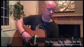 Video thumbnail of "David Waddington - The Demons That Stand in my Way"