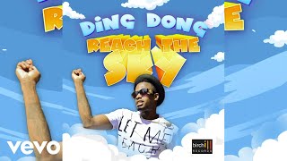 Ding Dong - Reach The Sky (Official Audio)