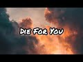 Die For You-Joji (Lyric)