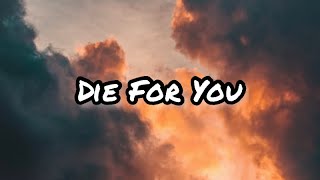 Die For You-Joji (Lyric)