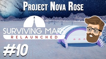 Surviving Mars Relaunched - Nova Rose Episode 10 | Political Crisis
