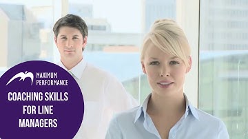 Maximum Performance Training Module - Coaching Skills for Line Managers