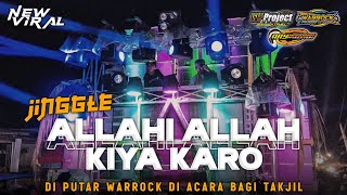 DJ ALLAHI ALLAH KIYA KARO || JINGLE WARROCK AUDIO VIRAL