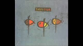 Video thumbnail of "Three Fish - Silence at the Bottom"