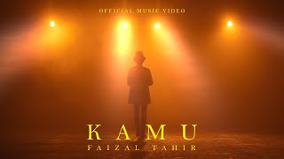 Video thumbnail of "Faizal Tahir - KAMU (Official Music Video)"