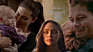 : The story of Hope Mikaelson || Part 1 [ +Hayley + Klaus || The originals ]