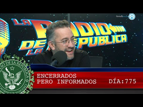 ENCERRADOS PERO INFORMADOS 775 - EL PULSO DE LA REPÚBLICA