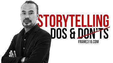 Storytelling Dos and Don