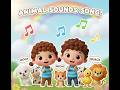 Animal Sounds Song 🐶🐱🐄 | Fun Learning Song for Kids &amp; Toddlers