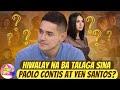 Hiwalay na ba talaga sina Paolo Contis at Yen Santos?