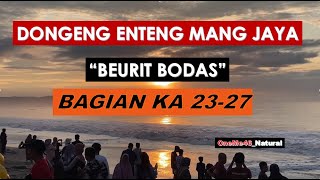 Download Lagu DONGENG ENTENG MANG JAYA | BEURIT BODAS FULL LIVE AUDIO BAGIAN 23-27 MP3
