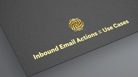 Day 15  Servicenow Integration | Inbound Email Action | Use Cases