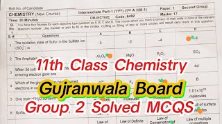 11th class Chemistry group 2 Gujranwala board solved Mcqs 2026 1st year Chemistry group 2 paper 2026