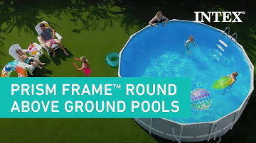Intex® Prism Frame™ Premium Round Above Ground Pools