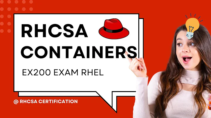 RHCSA EX200: RHEL 9.0 Containers
