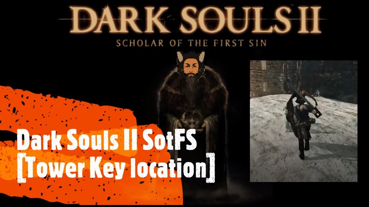 Dark Souls II SotFS [Tower Key location] - YouTube