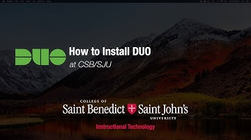 Help Desk: How to Install Duo CSB/SJU