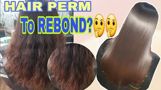 HOW TO REBOND HAIR FROM PERM HAIR | Chading