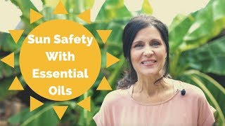 Sun Safety With Young Living Essential Oils