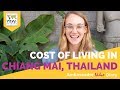 The Cost of Living in Chiang Mai, Thailand