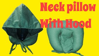 Neck Pillow with hood