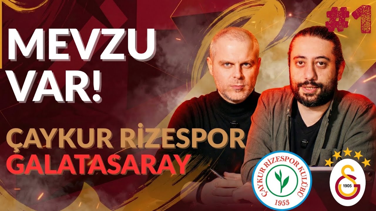 Ç Rizespor Galatasaray | Mevzu Var P#1