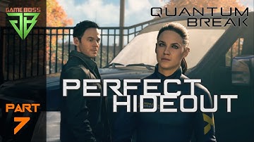Quantum Break Gameplay Walkthrough Part 7 - Perfect Hideout - No Commentary (PC)