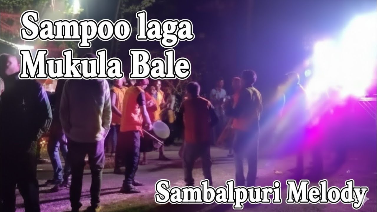 Shampoo Laga Mukula Bale Sambalpuri Melody full masti video biha ghar