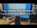 Control Music / Videos Playback on PC via your Android Smartphone