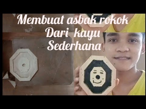  Kerajinan  kayu  membuat asbak  rokok Wooden craft making 