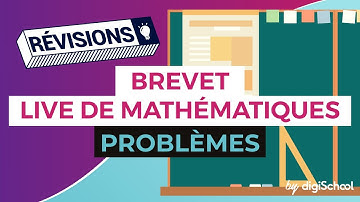 Brevet 2017 : Révisions de Maths en Live : Problèmes - digiSchool