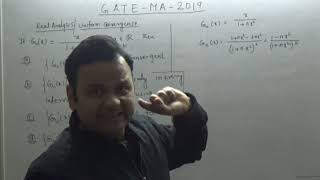 Solution GATE 2019 (MA) | Uniform Convergence | Part 2 | Memory Based | Real Analysis