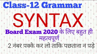 Syntax part 2 Class 12 grammar 2020