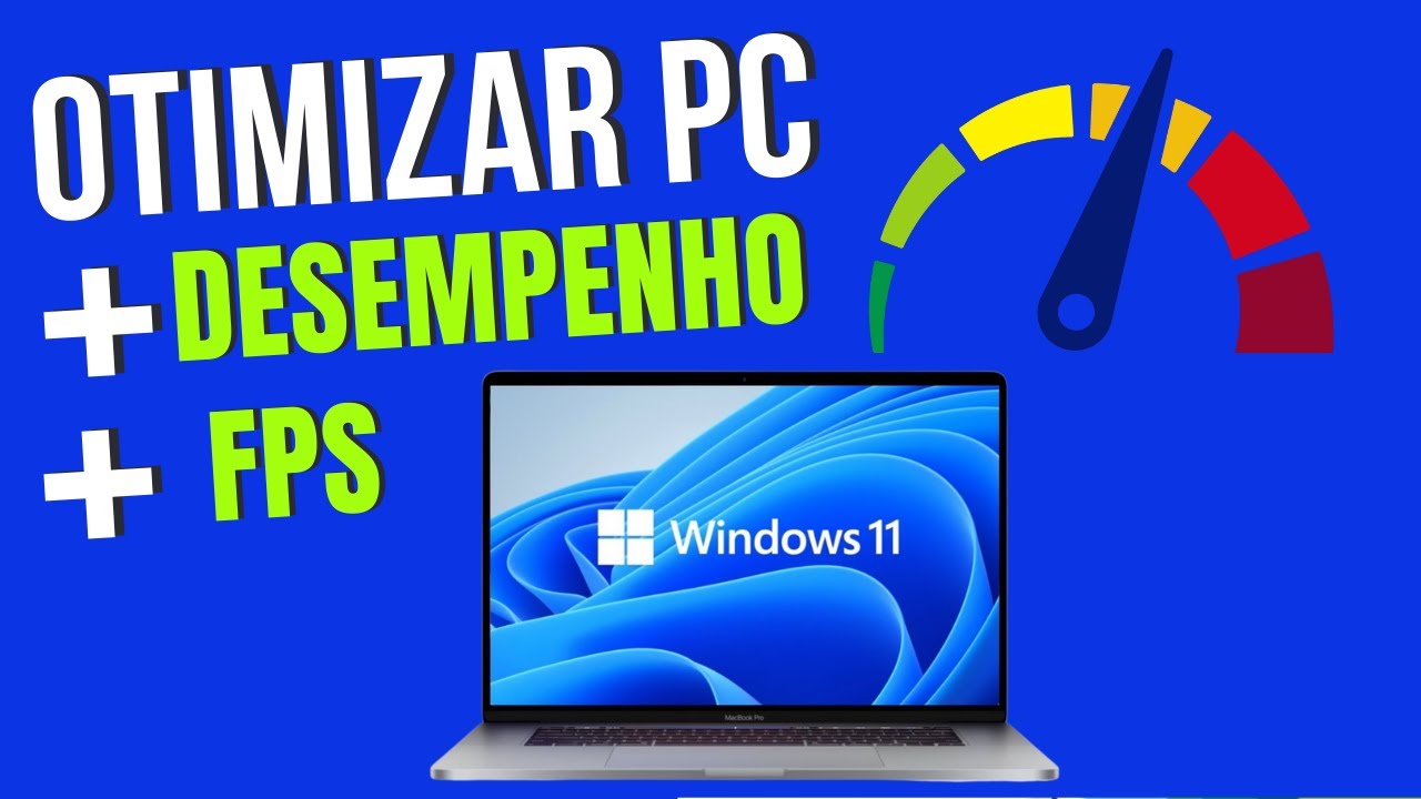 DICAS PARA OTIMIZAR O PC E DEIXAR MAIS RAPIDO NO WINDOWS 11, MELHOR ...