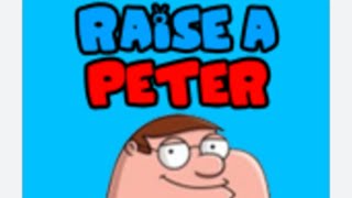 Raise a Peter
