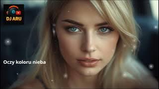 Dj Aru – Oczy koloru nieba (Disco Polo 2025)