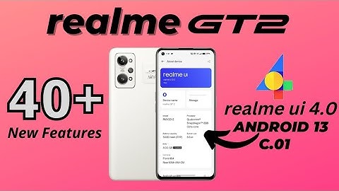 Realme GT 2 realme UI 4.0 Android 13 First Look & Overview -  40+ New Features 😍😍
