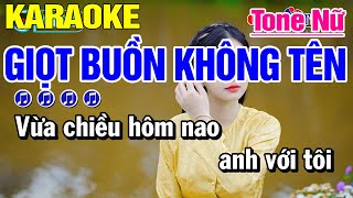 Karaoke Giọt Buồn Không Tên Tone Nữ Nhạc Sống | Karaoke Công Trình