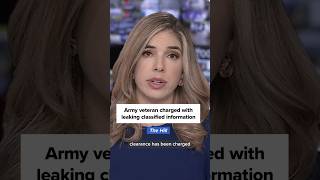 Army veteran charged with leaking classified information to journalist Profile
